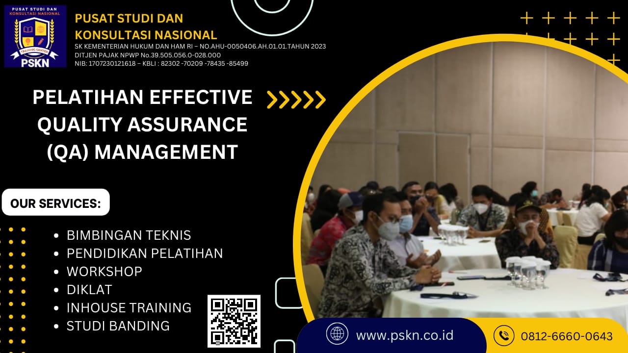 PELATIHAN EFFECTIVE QUALITY ASSURANCE (QA) MANAGEMENT