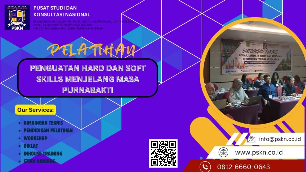 PELATIHAN PENGUATAN HARD DAN SOFT SKILLS