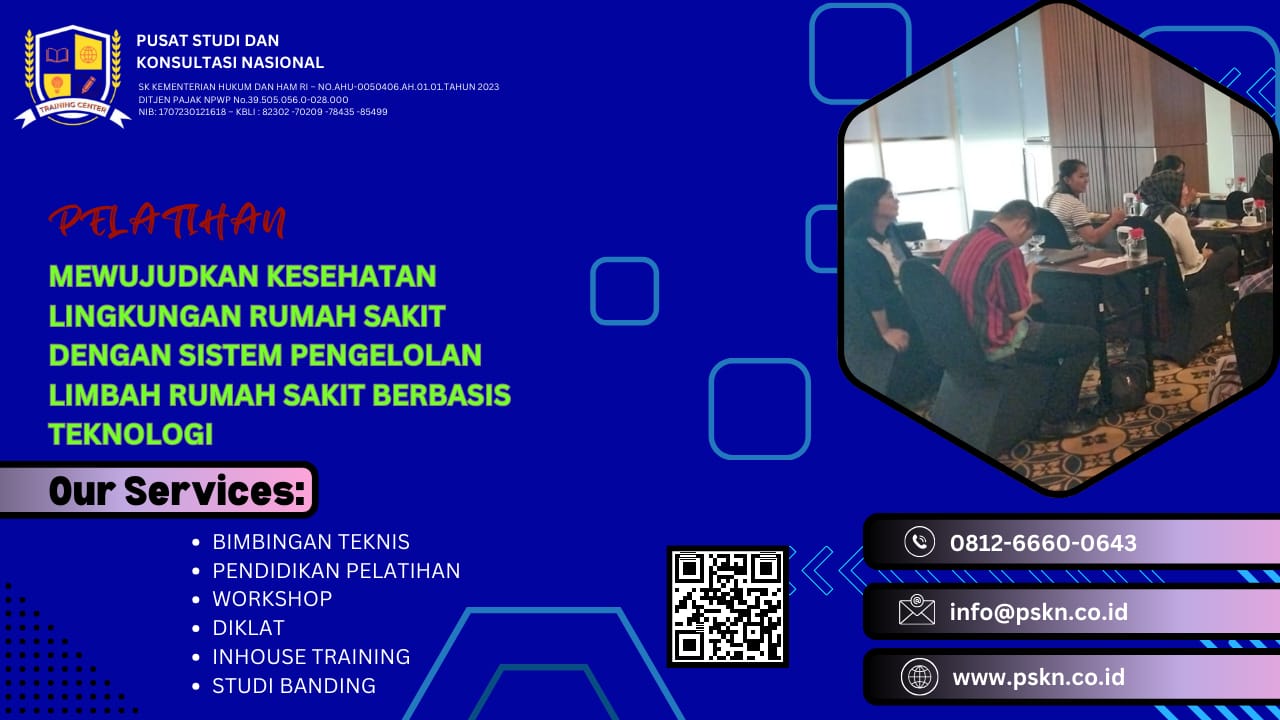 PELATIHAN MEWUJUDKAN KESEHATAN LINGKUNGAN RUMAH SAKIT