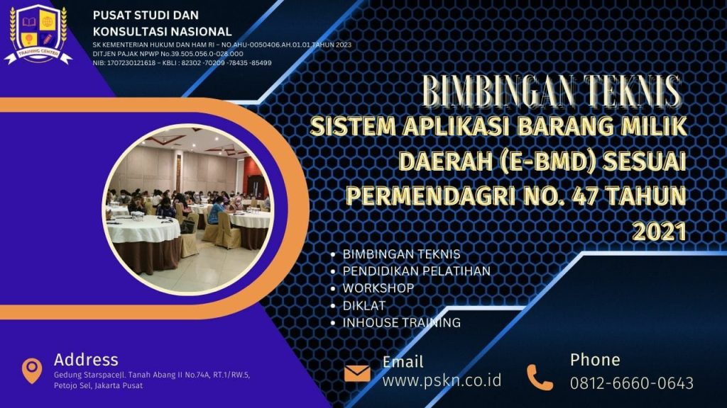 Bimtek Sistem Aplikasi Barang Milik Daerah (E-BMD) Sesuai Permendagri No. 47 Tahun 2021