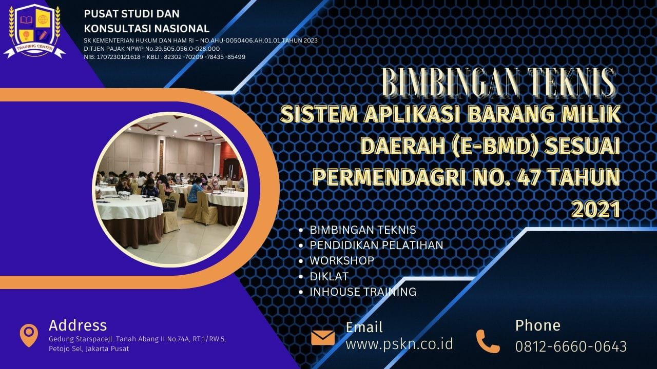 Bimtek Sistem Aplikasi Barang Milik Daerah (E-BMD) Sesuai Permendagri No. 47 Tahun 2021