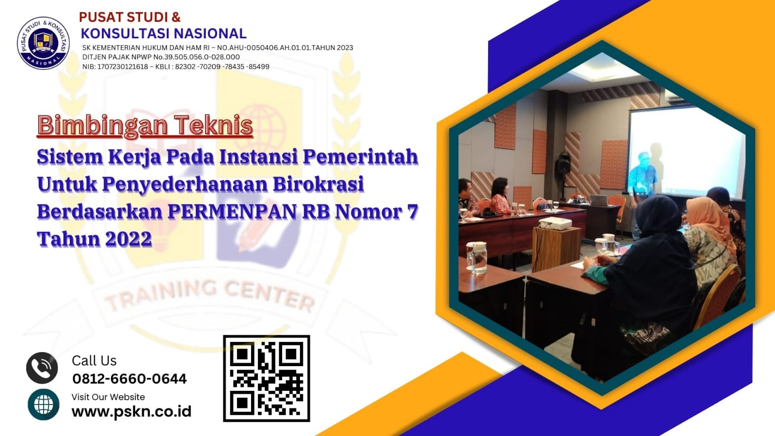 Bimtek Sistem Kerja Pada Instansi Pemerintah Untuk Penyederhanaan Birokrasi Berdasarkan PERMENPAN RB Nomor 7 Tahun 2022