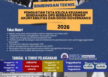 Info Bimbingan Teknis Penguatan Tata Kelola Keuangan Bendahara OPD Berbasis Prinsip Akuntabilitas dan Good Governance