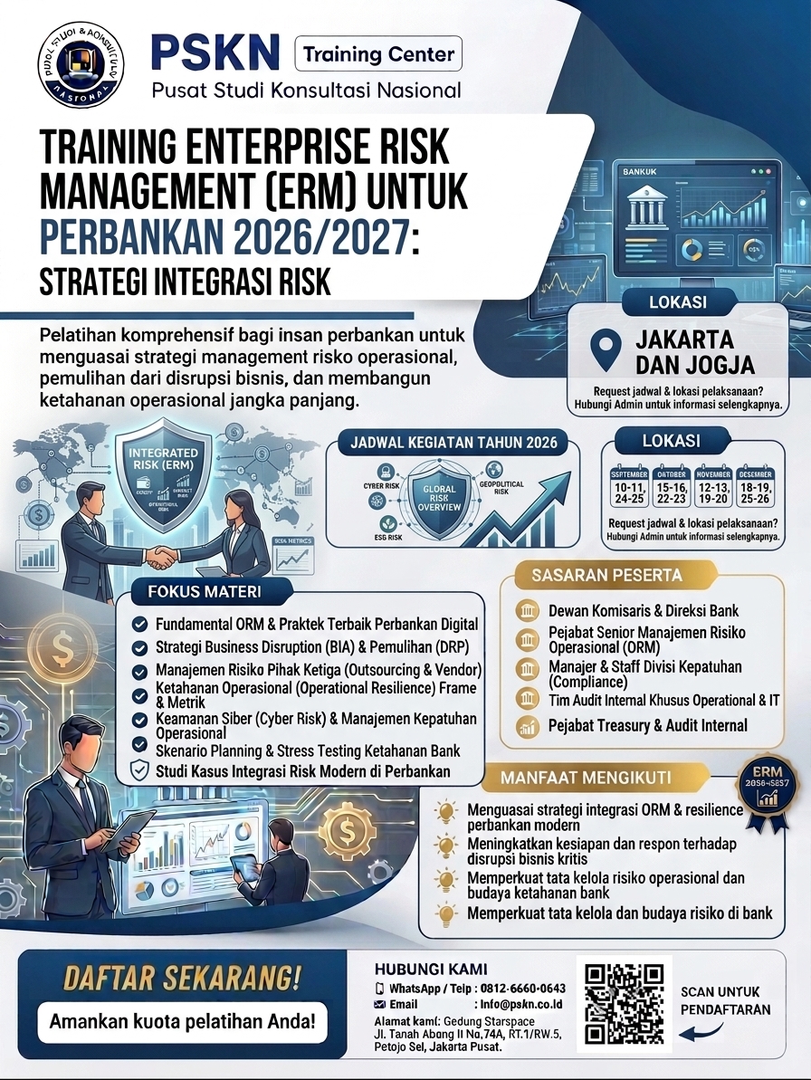 Training Operational Risk Management & Resilience Perbankan 2026/2027: Strategi Mengelola Risiko Operasional, Business Disruption, dan Operational Resilience