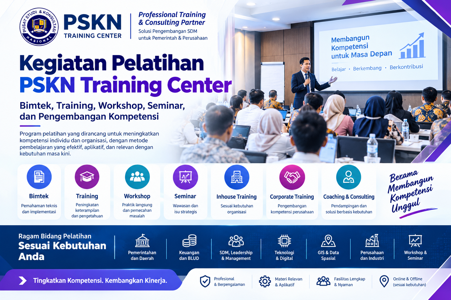 Kegiatan Pelatihan PSKN Training Center: Bimtek, Training, Workshop, Seminar, dan Pengembangan Kompetensi