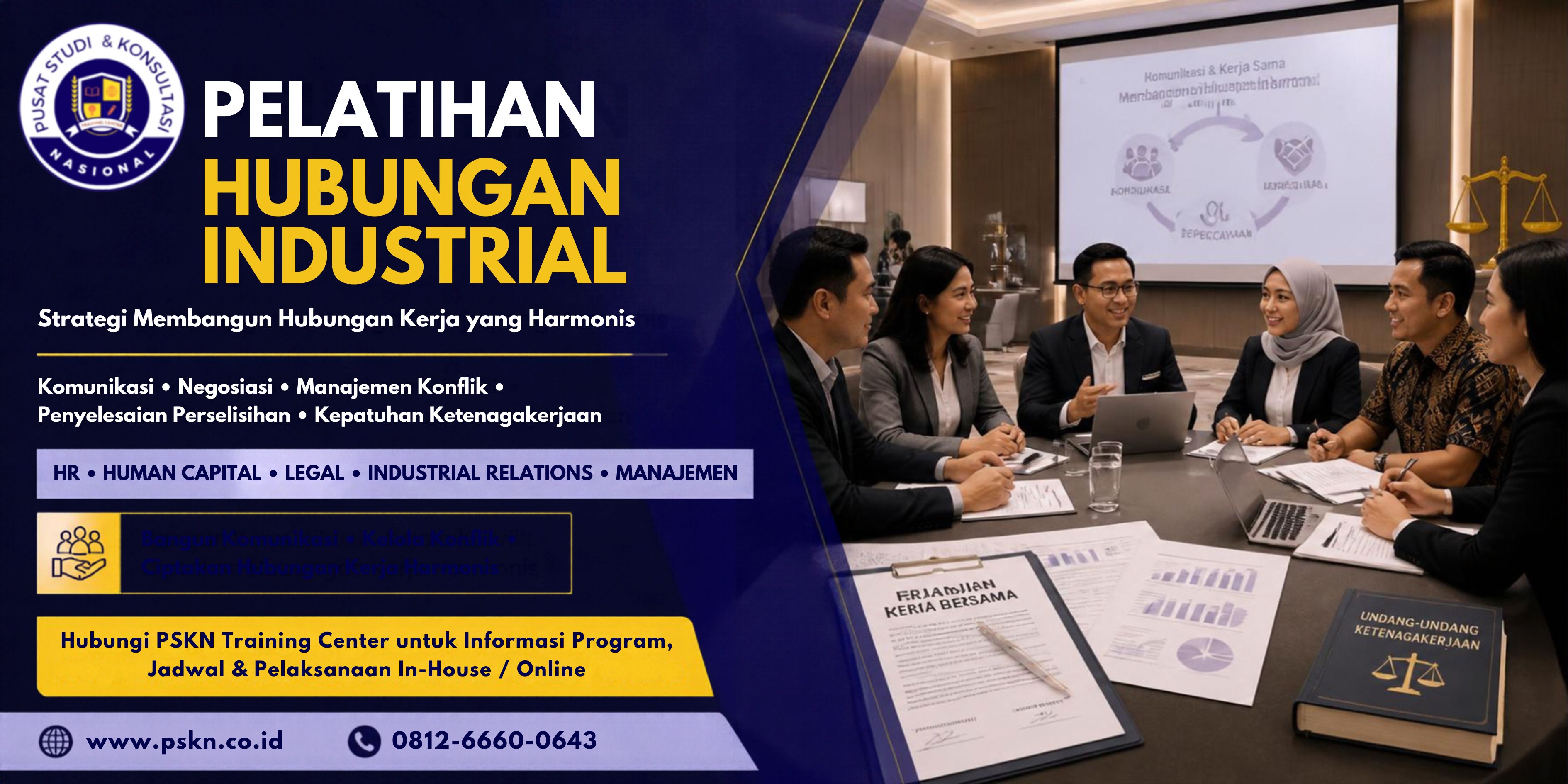 Pelatihan Hubungan Industrial: Strategi Membangun Hubungan Kerja yang Harmonis